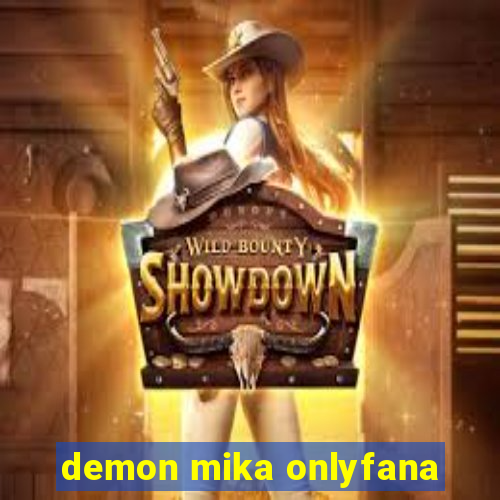 demon mika onlyfana